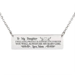 To My Daughter. Horizontal Bar Necklace